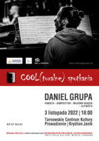 Plakat COOL(turalnych) spotkań z Danielem Grupą